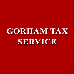 Call Gorham Tax Service Today!